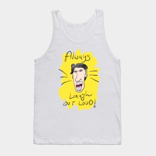 Always Laugh Out Loud Tank Top